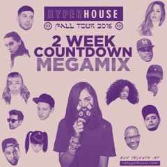 HYPERHOUSE TOUR MEGAMIX