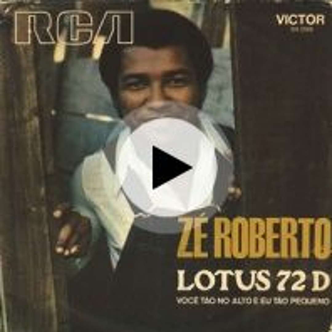 Stream Zé Roberto - Lotus 72D (1973) by Hugo Rabier (Bagadou