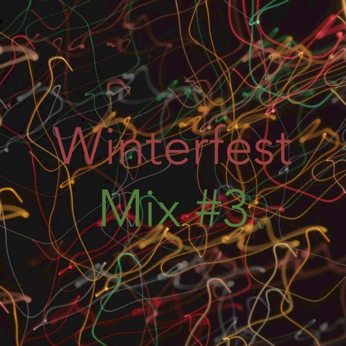 Winterfest Mix Part 3
