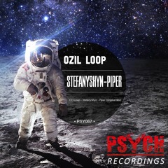 Ozil Loop - StefanyShyn - Piper (Original Mix)