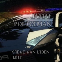Jamal - POLICEMAN (Steve Van Liden PRIVATE EDIT) TESTER
