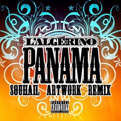 L'algerino - Panama (Souhail ArtWork Remix)