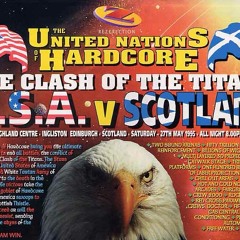 DJ Scott Brown Rezerection Clash Of The Titans USA VS Scotland" 27th May 1995