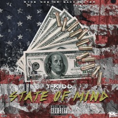 T-Kidd - State Of Mind