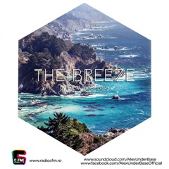THE BREEZE By AlexUnder Base @ C FM #118 [Soundcloud]