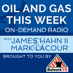 #080 Oil and Gas This Week Podcast: Petroleum Producing Countries – We’ll Take it From Here