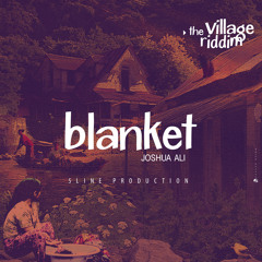 Blanket - Joshua Ali