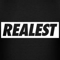 THE REALEST- FEAT. SHIWAN