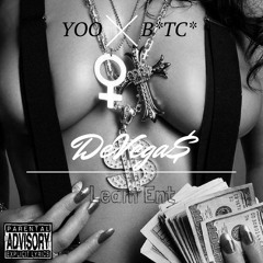 DeVega$ X Yo Bitch X FreeStyle($tlyn4FreeMixTape) X 4eva Productions