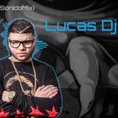 Chillax - Lucas Dj (SonidoMix)