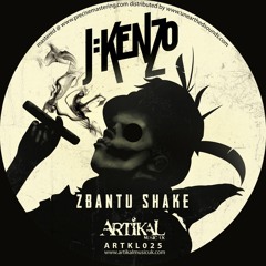 J:Kenzo - Zbantu Shake (ARTKL025) [FKOF Premiere]