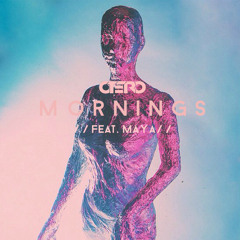 Otero - Mornings (feat. Maya)