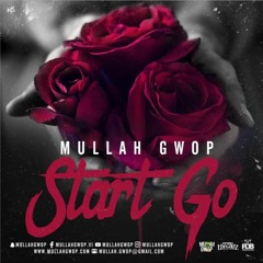 MuLLaH Gwop - Start Go <3