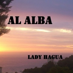 La Cancion mas bella de Aute Al Alba - Lady Hagua