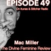 Mac Miller - THE DIVINE FEMININE (Album Review Podcast)