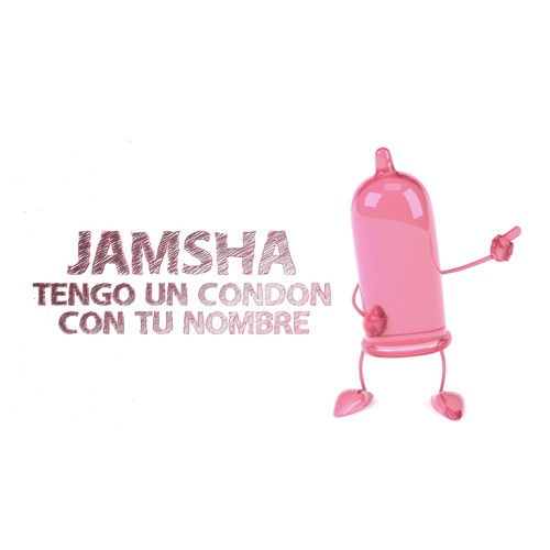 Tengo Un Condón Con Tu Nombre