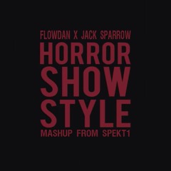 FLOWDAN X JACK SPARROW (SPEKT1 BLEND)