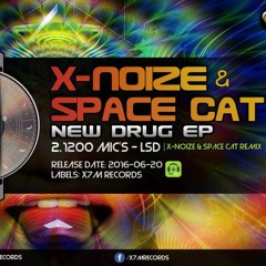 1200 Mics - LSD (X - NoiZe & Space Cat Remix)