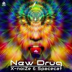 X - NoiZe & Space Cat - New Drug