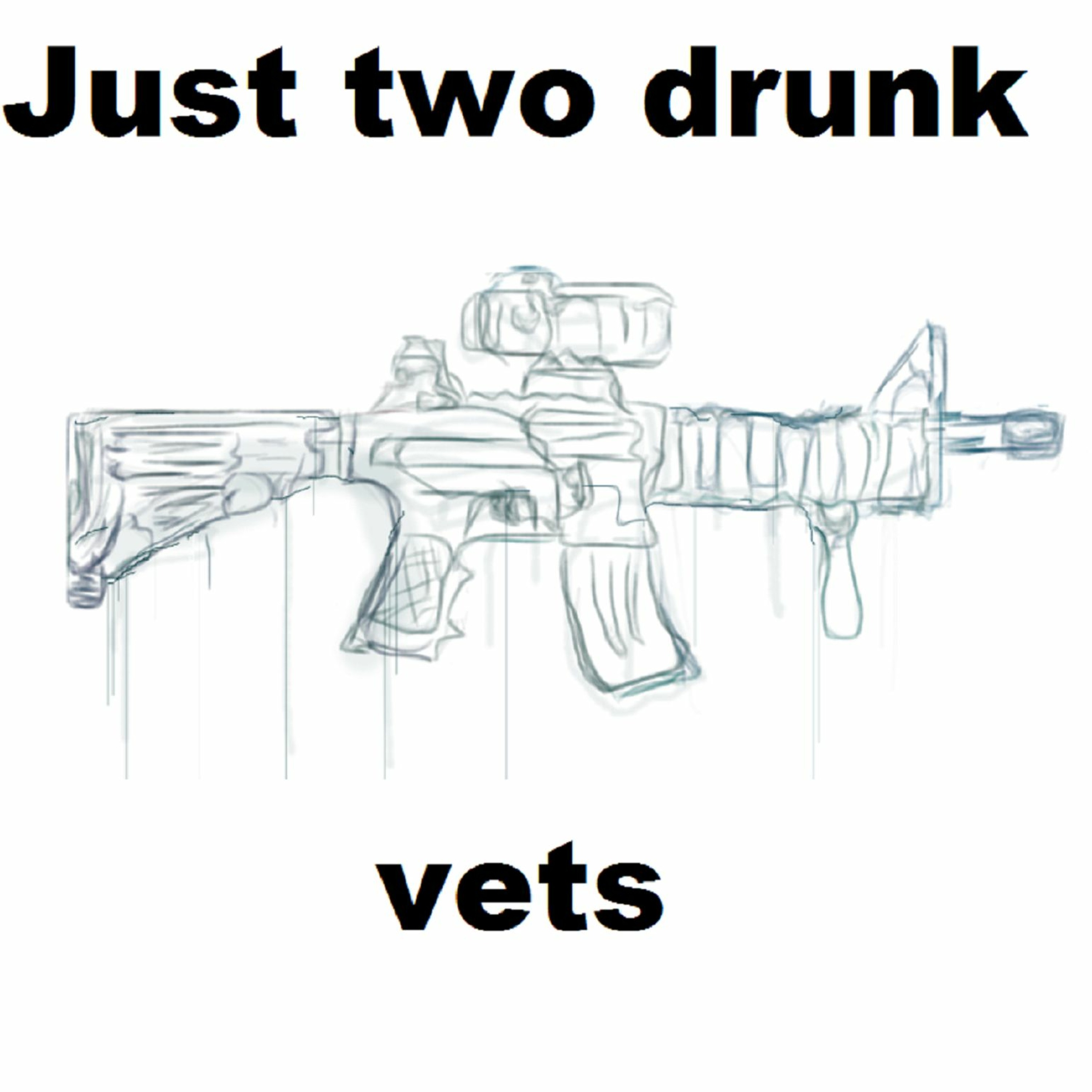 Just Two Drunk Vets thumbnail