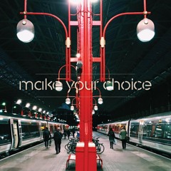 Mount Ten - Make Your Choise