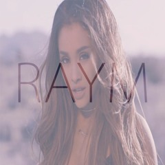 Ariana Grande - Into You (Raym Remix)