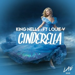 King Nell$ - "Cinderella"