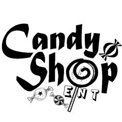 Ain't Gonna Stop - CandyShop (Lil E, T.Cizzle, Kay Cold)