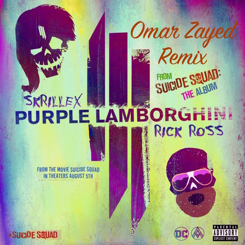 Skrillex & Rick Ross - Purple Lamborghini (Omar Zayed Remix)