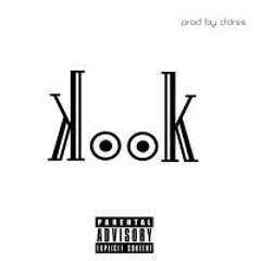(official- k00k)Prod by D_dre