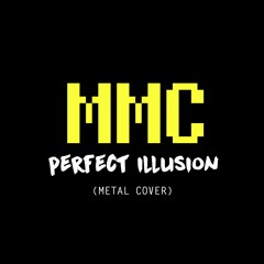 Lady Gaga - Perfect Illusion (Rock / Metal Cover)