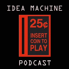 Idea Machine - Episode 6 - Graffiti Arcades And Mental Breakdowns