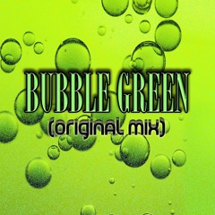 Huris & Delphonic - Bubble Green (Original Mix)