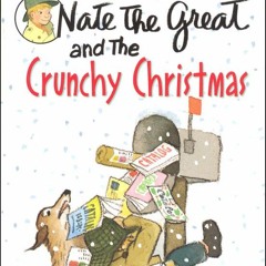 Nate The Great And The Crunchy Christmas