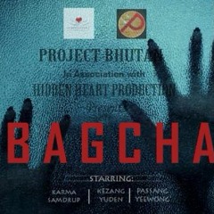 Bagcha by Tashi Yasso Dhendup & Tashi Dema