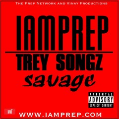 Savage feat Trey Songz (prod by IAMVINAY)
