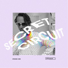 Episode #005 - Secret Circuit