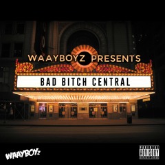 Bad Bitch Central