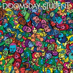 DOOMSDAY STUDENT "LSD  Mom"