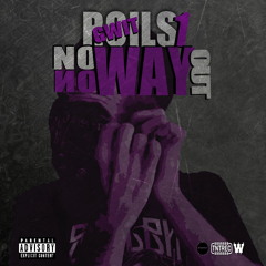 Roils1 - No Way Out Prod By GBR$avage