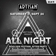 Brett Rubin Live at Artisan "All Night" 9.25.16 4-7am