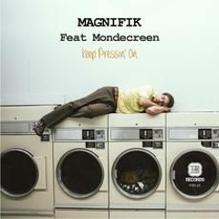Keep Pressin' On (Jump Ship Remix) - Magnifik