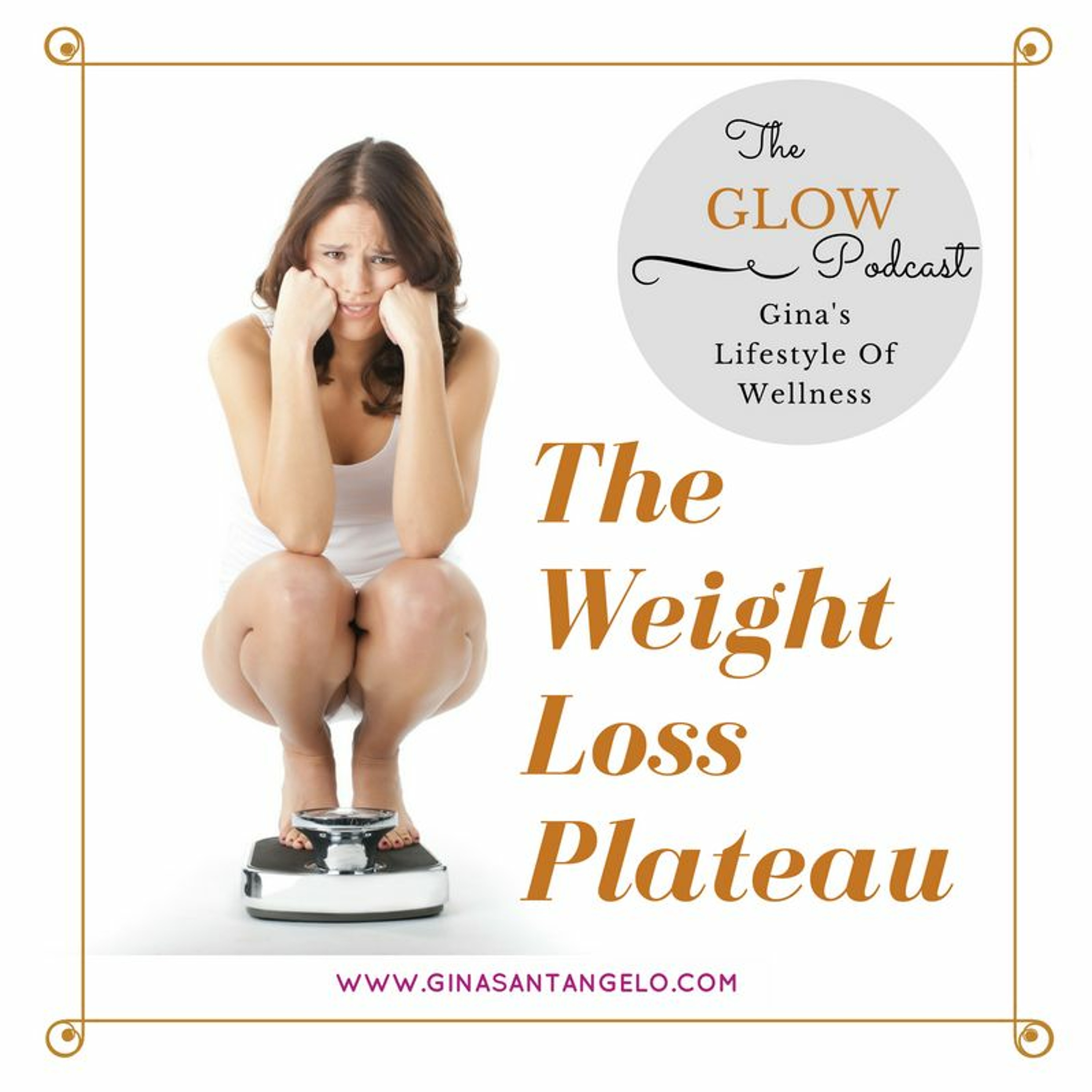GLOW Podcast 36 - The Weight Loss Plateau episode artwork