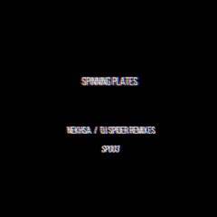 PREMIERE: Nekhsa - Some Jan (DJ Spider Remix)[Spinning Plates]