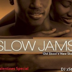 Old Skool V New Skool - Slow Jamz Mix