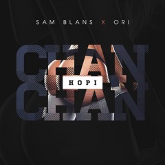 Sam Blans x Ori - Hopi Chan Chan