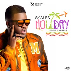SKALES - HOLIDAY [Prod. Jay Pizzle]