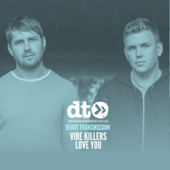 Vibe Killers - Love You