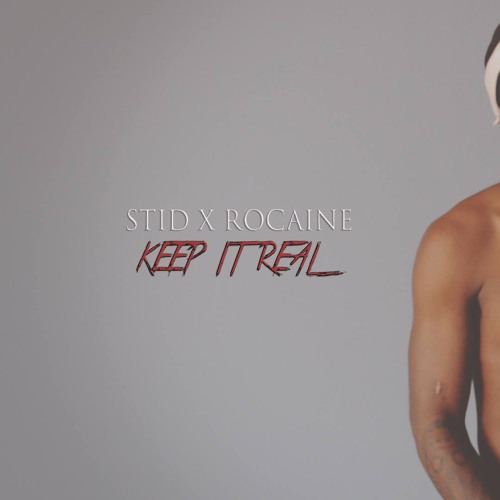 Stiddle x Rocaine-Keep It Real