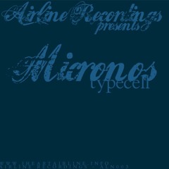Typecell - Micronos [Airline Recordings] *Free Download*